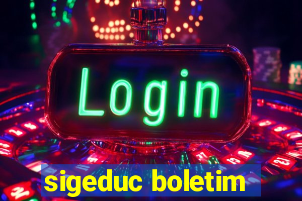 sigeduc boletim